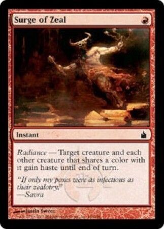 Surge of Zeal
Ravnica Singles