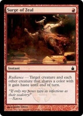Surge of Zeal
Ravnica Singles