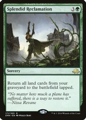 Splendid Reclamation - Eldritch Moon (EMN)
Eldritch Moon