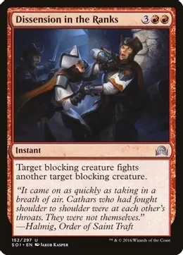 Dissension in the Ranks - Shadows over Innistrad (SOI)
Shadows over Innistrad