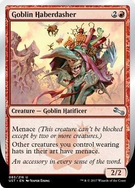 Goblin Haberdasher 083/216
Unstable Singles