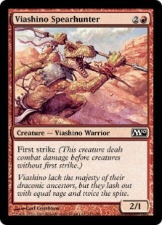 Viashino Spearhunter
Magic 2010 (M10) Singles