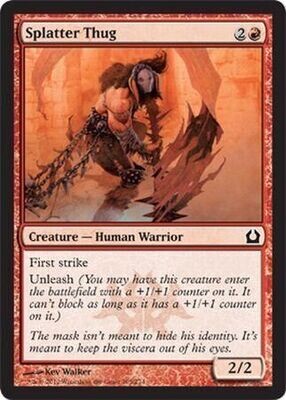 Splatter Thug
Return to Ravnica Singles   (Español)