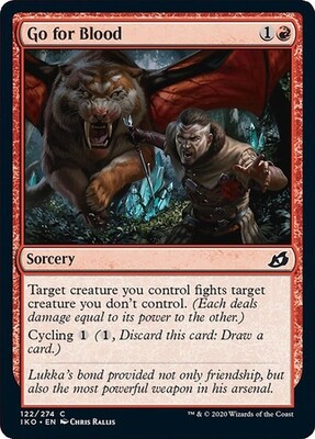 Go for Blood 122/274 Ikoria: Lair of Behemoths Singles