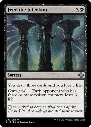 Feed the Infection - Phyrexia: All Will Be One (ONE)
Phyrexia: All Will Be One