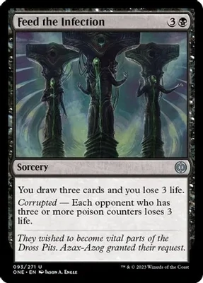 Feed the Infection - Phyrexia: All Will Be One (ONE)
Phyrexia: All Will Be One