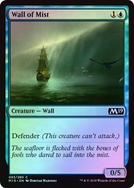 Wall of Mist 083/280 - Foil
Magic 2019 (M19) Foil Singles  (Español)