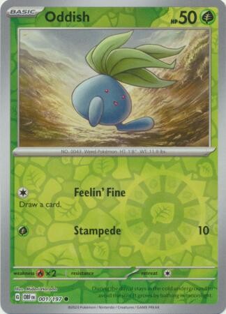 MY01 Oddish - 001/197 - Common Reverse Holo
Obsidian Flames Reverse Holo Singles