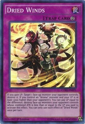 Dried Winds - CORE-EN075 - Super Rare 1st Edition
Clash of Rebellions 1st Edition Singles