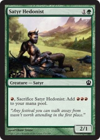 Satyr Hedonist
Theros Singles (Español)