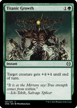 Titanic Growth - Phyrexia: All Will Be One (ONE)
Phyrexia: All Will Be One Foil