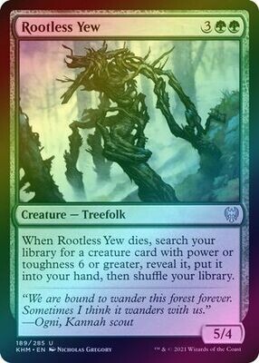 Rootless Yew 189/285 - Foil
Kaldheim Foil Singles (Español)