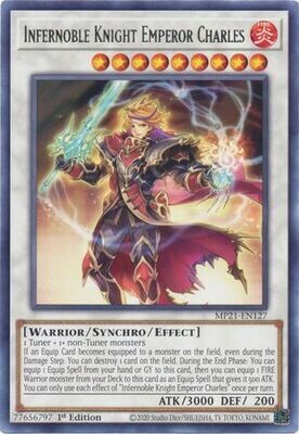 Infernoble Knight Emperor Charles - MP21-EN127 - Rare 1st Edition 2021 Mega-Tin: Ancient Battles 1st Edition Singles (espanol)