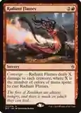 Radiant Flames - Battle for Zendikar (BFZ)
Battle for Zendikar