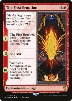 The First Eruption - Dominaria (DOM)
Dominaria