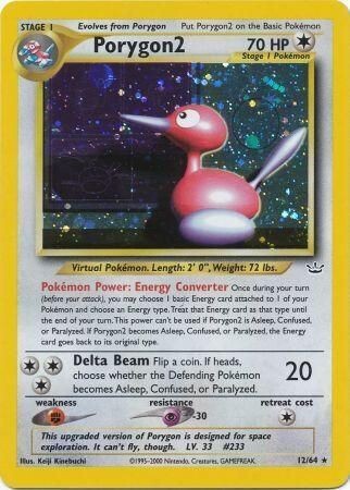 Porygon2 - 12/64 - Holo Unlimited
Neo Revelation Unlimited Singles