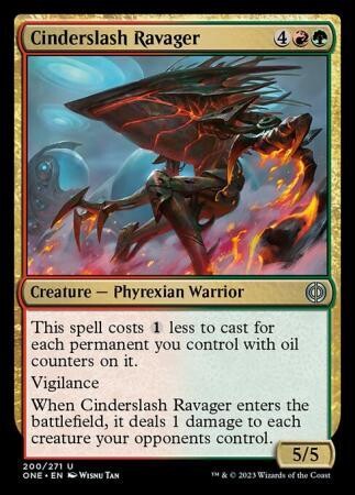 Cinderslash Ravager 200/271
Phyrexia All Will Be One Singles