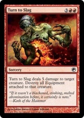 Turn to Slag
Scars of Mirrodin Singles  (Español)