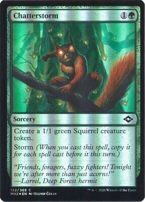 Chatterstorm 152/303 - Foil Modern Horizons 2 Foil Singles