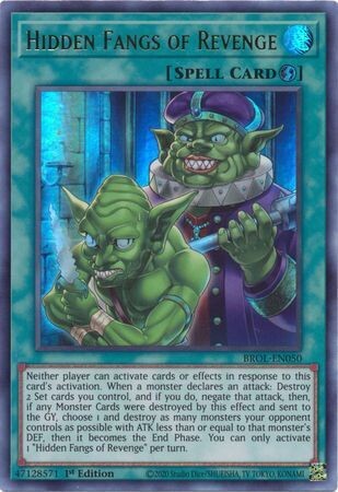 Hidden Fangs of Revenge - BROL-EN050 - Ultra Rare 1st Edition
Brothers of Legend 1st Edition Singles *Espanol*
