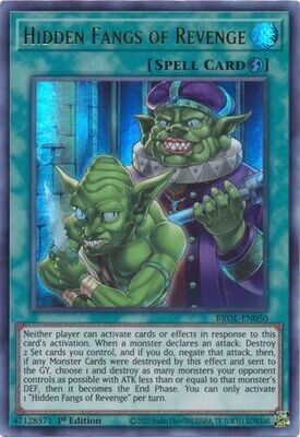 Hidden Fangs of Revenge - BROL-EN050 - Ultra Rare 1st Edition
Brothers of Legend 1st Edition Singles *Espanol*
