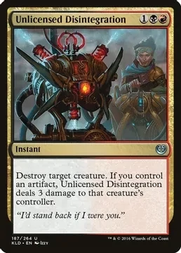 Unlicensed Disintegration - Kaladesh (KLD)
Kaladesh