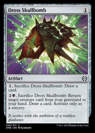 Dross Skullbomb 225/271
Phyrexia All Will Be One Singles (Español)