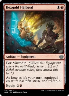 Hexgold Halberd 136/271- Phyrexia: All Will Be One (ONE) Phyrexia: All Will Be One