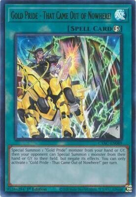 Gold Pride - That Came Out of Nowhere! - CYAC-EN089 - Ultra Rare 1st Edition
Cyberstorm Access 1st Edition Singles