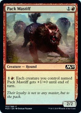 Pack Mastiff 152/280 - Foil
Magic 2020 (M20) Foil Singles  (Español)
