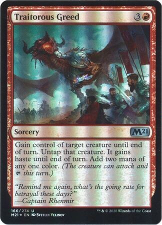Traitorous Greed 166/274 - Foil
Magic 2021 (M21) Foil Singles