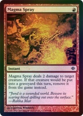 Magma Spray - Foil
Shards of Alara Foil Singles
