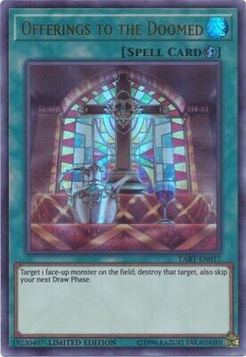 Offerings to the Doomed - LART-EN017 - Ultra Rare
The Lost Art Promotion (Espanol)