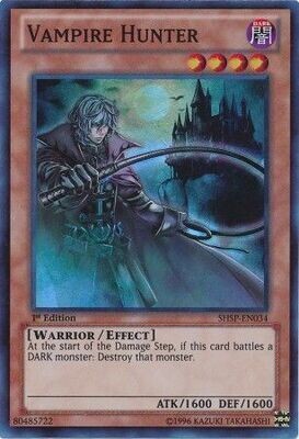 SH Vampire Hunter - SHSP-EN034 - Super Rare 1st Edition
Shadow Specters 1st Edition Singles
