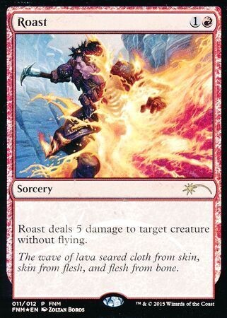 Roast 011/012 - FNM Foil Promo
Magic: The Gathering Promo Cards (Español)