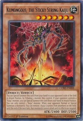 Kumongous, the Sticky String Kaiju - CORE-EN088 - Rare 1st Edition
Clash of Rebellions 1st Edition Singles (Espanol)