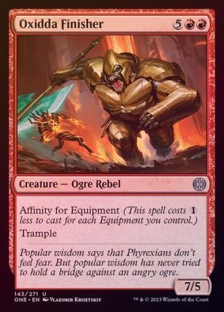 Oxidda Finisher 143/271 - Foil
Phyrexia All Will Be One Foil Singles