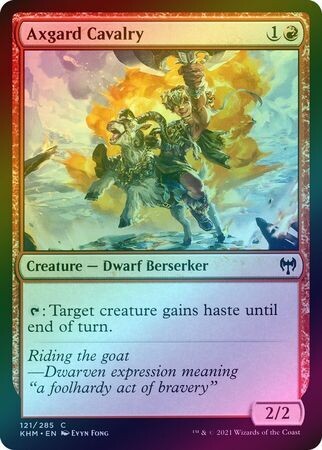 Axgard Cavalry 121/285 - Foil
Kaldheim Foil Singles