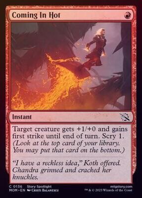 Coming in Hot 0136 - Foil
March of the Machine Foil Singles