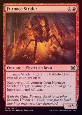 Furnace Strider 133/271 - Foil
Phyrexia All Will Be One Foil Singles
