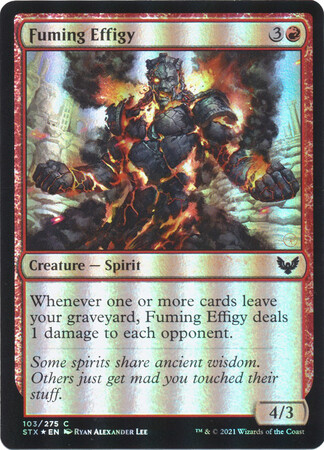 Fuming Effigy 103/275 - Foil
Strixhaven: School of Mages Foil Singles (Español)