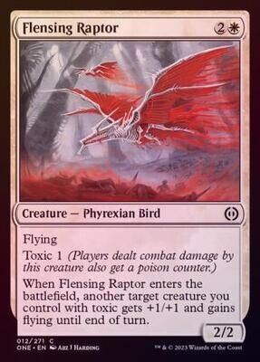 Flensing Raptor 012/271 - Foil
Phyrexia All Will Be One Foil Singles