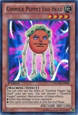 Gimmick Puppet Egg Head - NUMH-EN005 - Super Rare 1st Edition
Number Hunters 1st Edition Singles