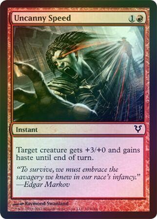 Uncanny Speed - Foil
Avacyn Restored Foil Singles