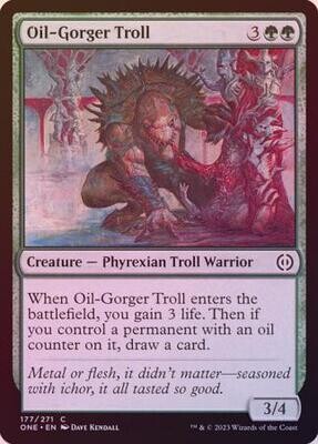 Oil-Gorger Troll 177/271 - Foil Phyrexia All Will Be One Foil Singles