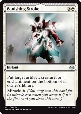 Banishing Stroke 002/249
Modern Masters 2017 Singles
