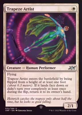 Trapeze Artist 032/244 - Foil
Unfinity Foil Singles