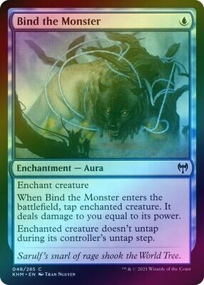 Bind the Monster 048/285 - Foil Kaldheim Foil Singles