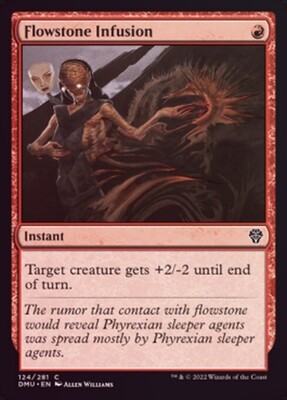 Flowstone Infusion 124/281 - Foil
Dominaria United Foil Singles
