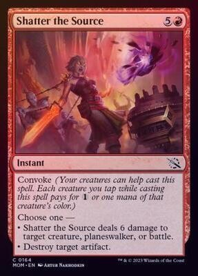 Shatter the Source 0164 - Foil
March of the Machine Foil Singles